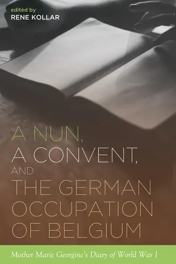 Cover of A Nun, a Convent, and the German Occupation of Belgium