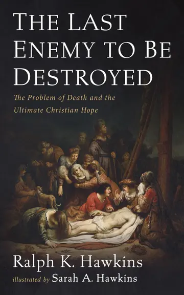 Cover of The Last Enemy to Be Destroyed