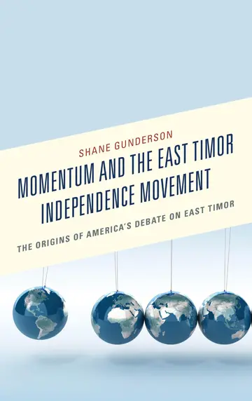 Cover of Momentum and the East Timor Independence Movement