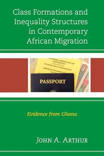 Cover of Class Formations and Inequality Structures in Contemporary African Migration