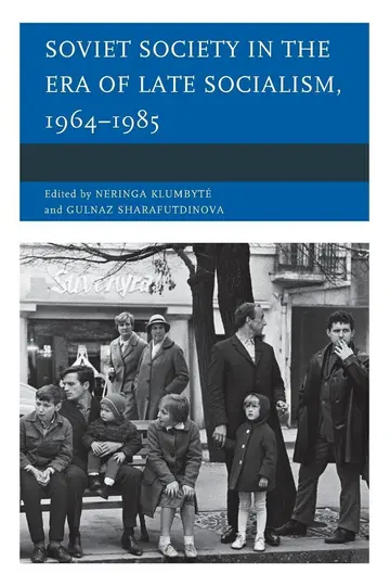 Cover of Soviet Society in the Era of Late Socialism, 1964–1985