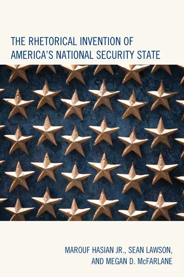 Cover of The Rhetorical Invention of America's National Security State