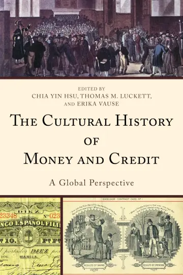 Cover of The Cultural History of Money and Credit