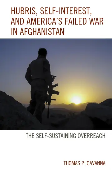 Cover of Hubris, Self-Interest, and America's Failed War in Afghanistan
