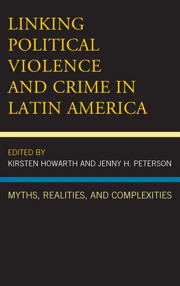 Cover of Linking Political Violence and Crime in Latin America