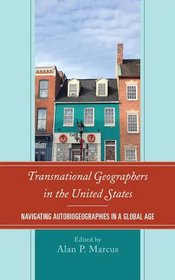 Cover of Transnational Geographers in the United States