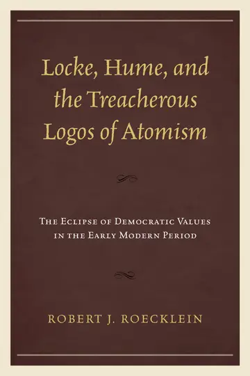 Cover of Locke, Hume, and the Treacherous Logos of Atomism
