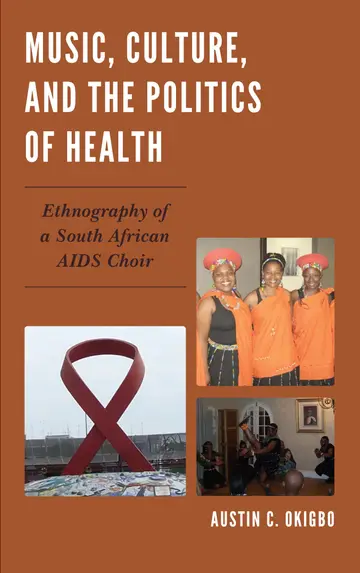 Cover of Music, Culture, and the Politics of Health