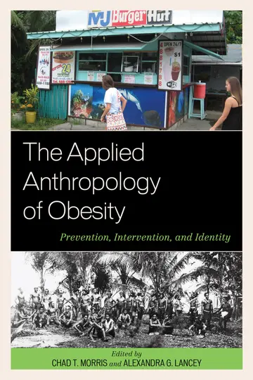Cover of The Applied Anthropology of Obesity