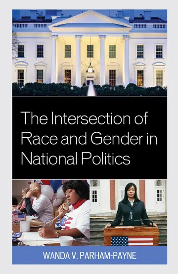 Cover of The Intersection of Race and Gender in National Politics