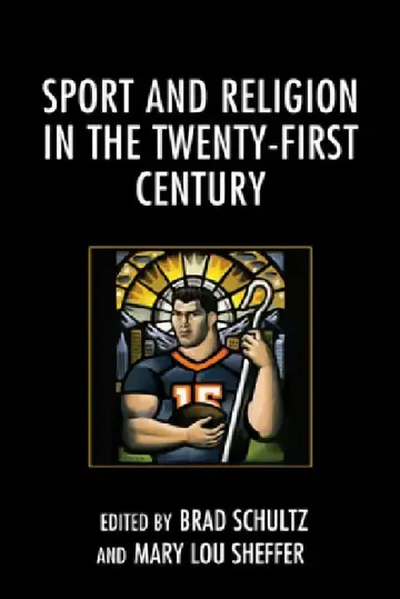 Cover of Sport and Religion in the Twenty-First Century