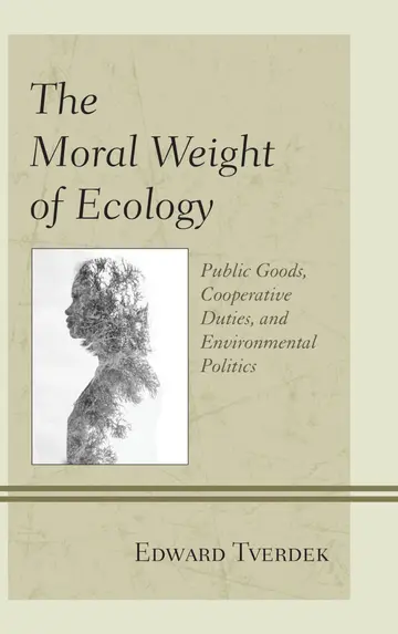 Cover of The Moral Weight of Ecology