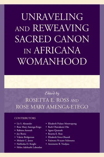 Cover of Unraveling and Reweaving Sacred Canon in Africana Womanhood