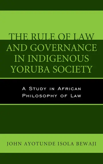 Cover of The Rule of Law and Governance in Indigenous Yoruba Society