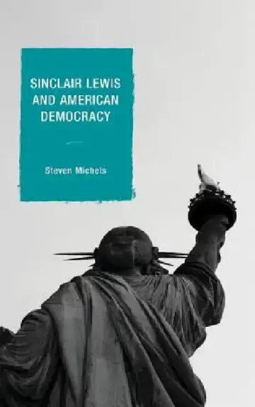 Cover of Sinclair Lewis and American Democracy
