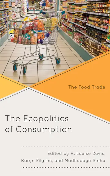 Cover of The Ecopolitics of Consumption