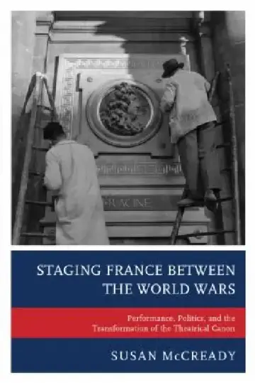 Cover of Staging France between the World Wars