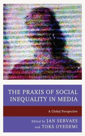Cover of The Praxis of Social Inequality in Media