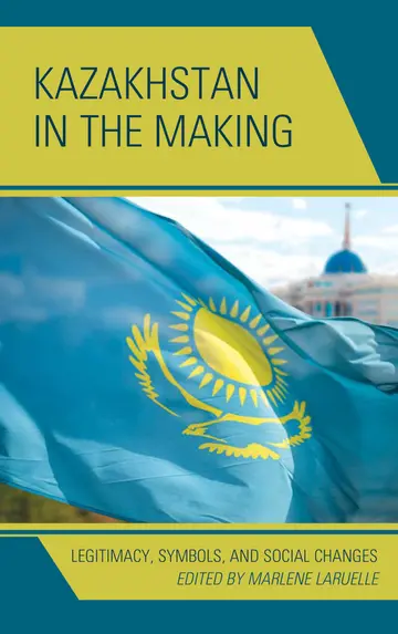 Cover of Kazakhstan in the Making
