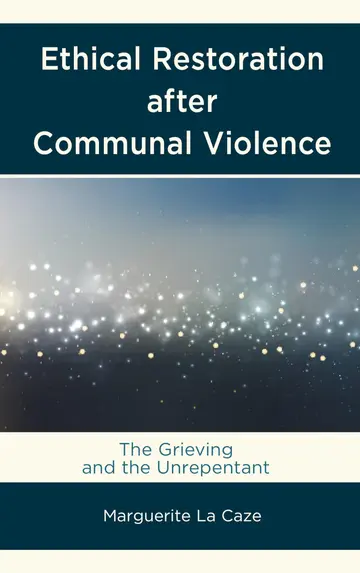 Cover of Ethical Restoration after Communal Violence