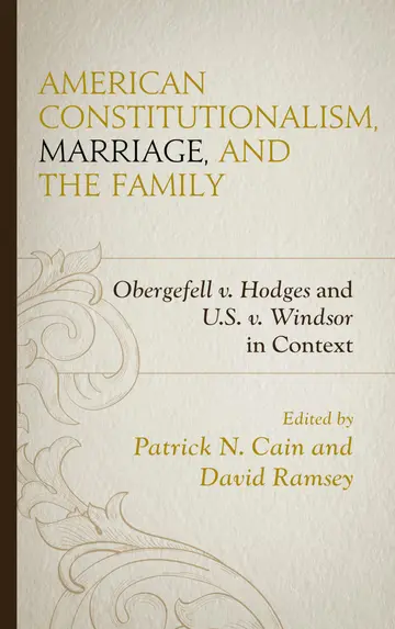 Cover of American Constitutionalism, Marriage, and the Family