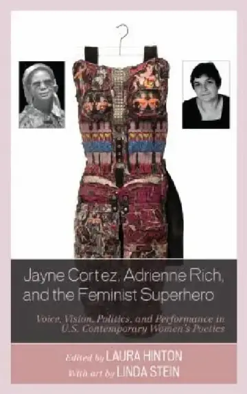 Cover of Jayne Cortez, Adrienne Rich, and the Feminist Superhero