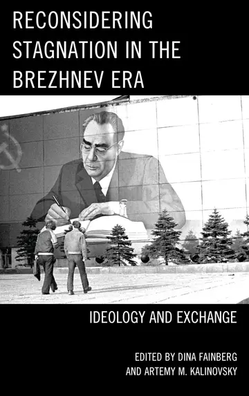 Cover of Reconsidering Stagnation in the Brezhnev Era