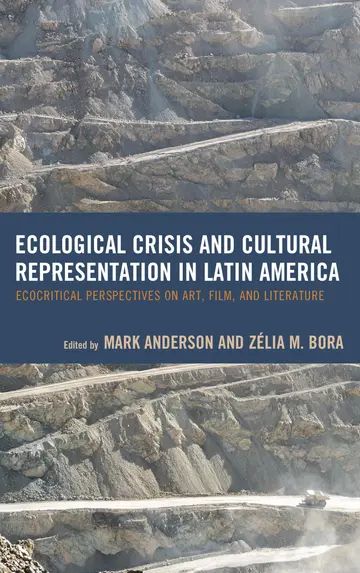Cover of Ecological Crisis and Cultural Representation in Latin America