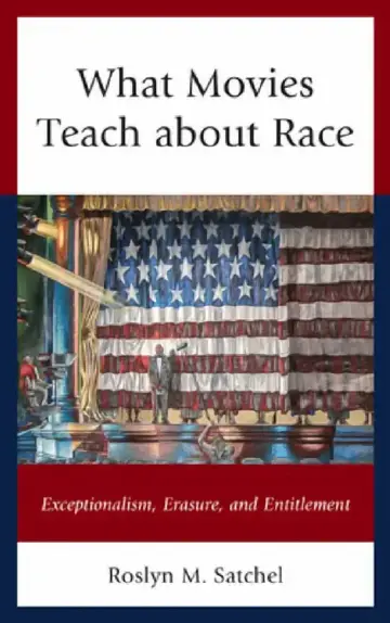 Cover of What Movies Teach about Race