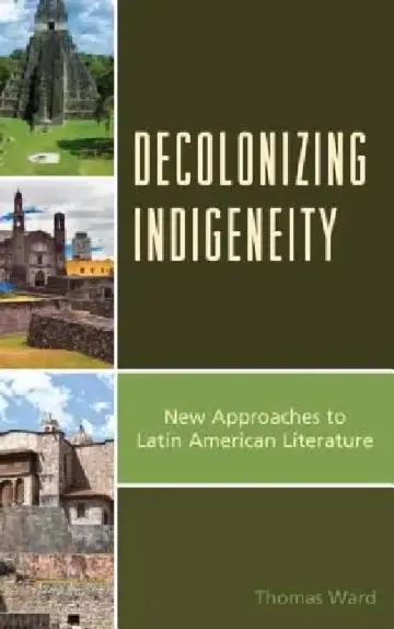 Cover of Decolonizing Indigeneity