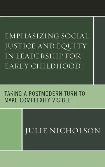 Cover of Emphasizing Social Justice and Equity in Leadership for Early Childhood