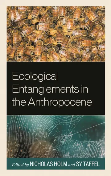 Cover of Ecological Entanglements in the Anthropocene
