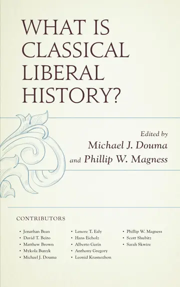 Cover of What Is Classical Liberal History?