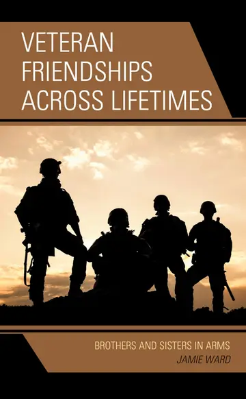 Cover of Veteran Friendships Across Lifetimes