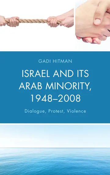 Cover of Israel and Its Arab Minority, 1948-2008