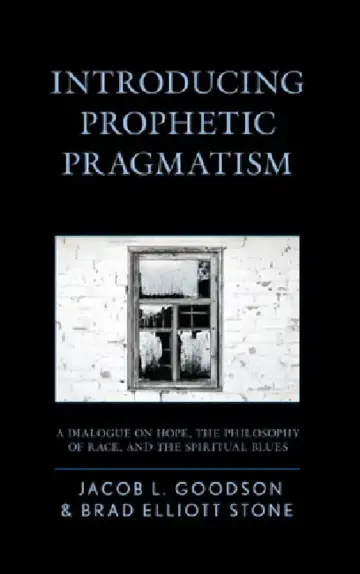 Cover of Introducing Prophetic Pragmatism