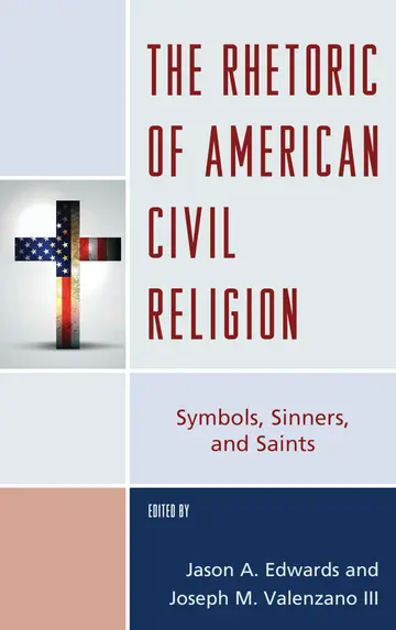 Cover of The Rhetoric of American Civil Religion