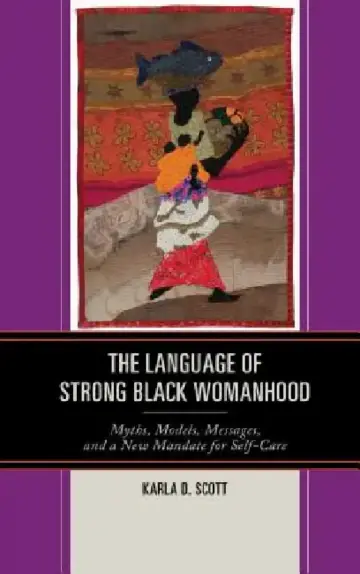 Cover of Language of Strong Black Womanhood