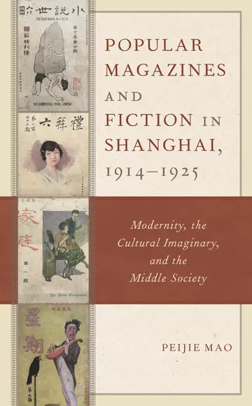Cover of Popular Magazines and Fiction in Shanghai, 1914-1925