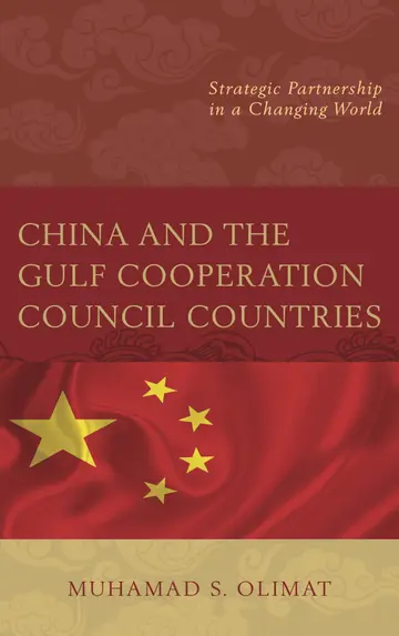 Cover of China and the Gulf Cooperation Council Countries