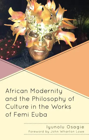 Cover of African Modernity and the Philosophy of Culture in the Works of Femi Euba