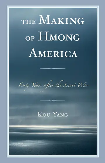 Cover of The Making of Hmong America