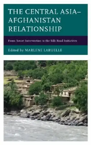 Cover of Central Asia-Afghanistan Relationship