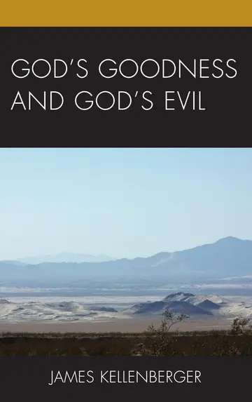 Cover of God's Goodness and God's Evil