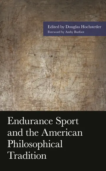 Cover of Endurance Sport and the American Philosophical Tradition