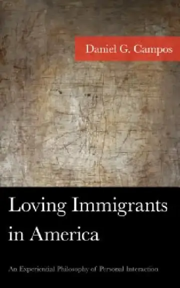 Cover of Loving Immigrants in America