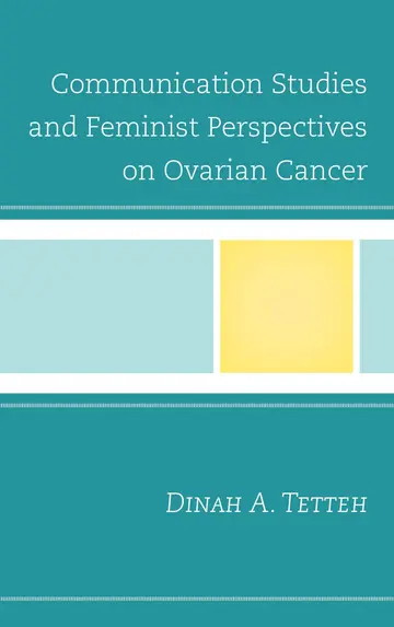 Cover of Communication Studies and Feminist Perspectives on Ovarian Cancer