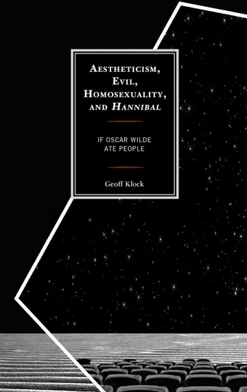 Cover of Aestheticism Evil Homosexuality and Hannibal