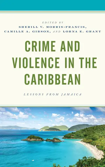 Cover of Crime and Violence in the Caribbean