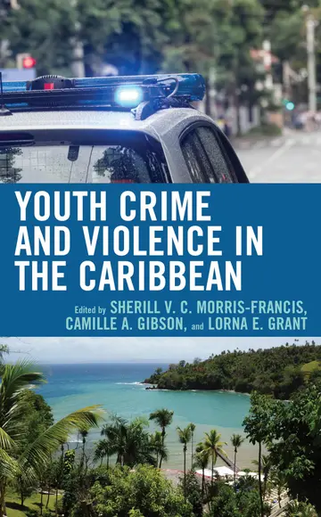 Cover of Youth Crime and Violence in the Caribbean